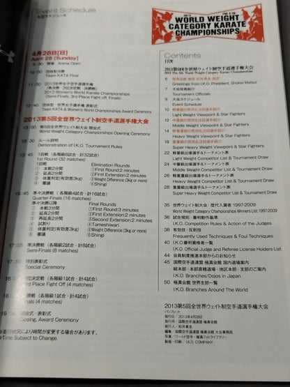 Kyokushin Kaikan 2013 5th Worldwide Weight-Based KARATE RoadFighters  rights tournament