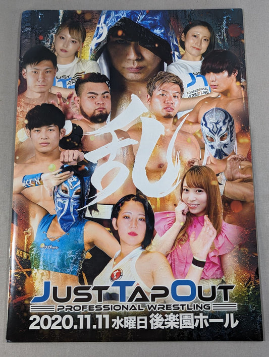 JUST TAP OUT /『乱』2020.11.11