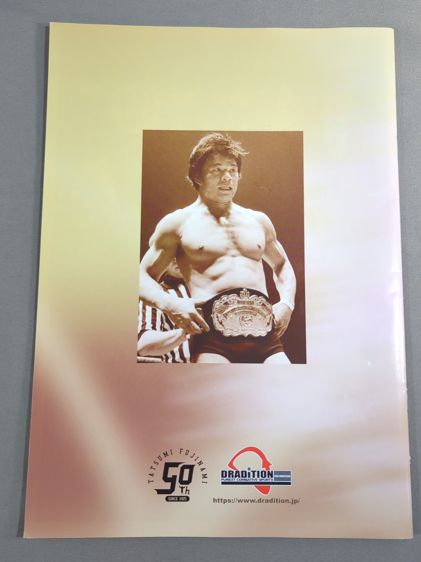 Drudition / Tatsumi Fujinami  Debut 50th Anniversary Tournament THE NEVER GIVE UP TOUR PHASE-1