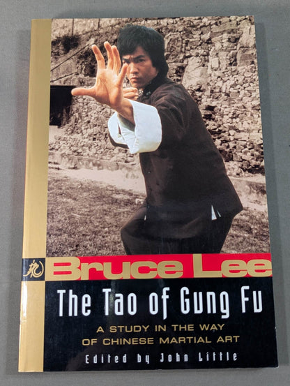 Bruce Lee The Tao of Gung Fu : A Study in the Way of Chinese Martial Art (VOLUME TWO)