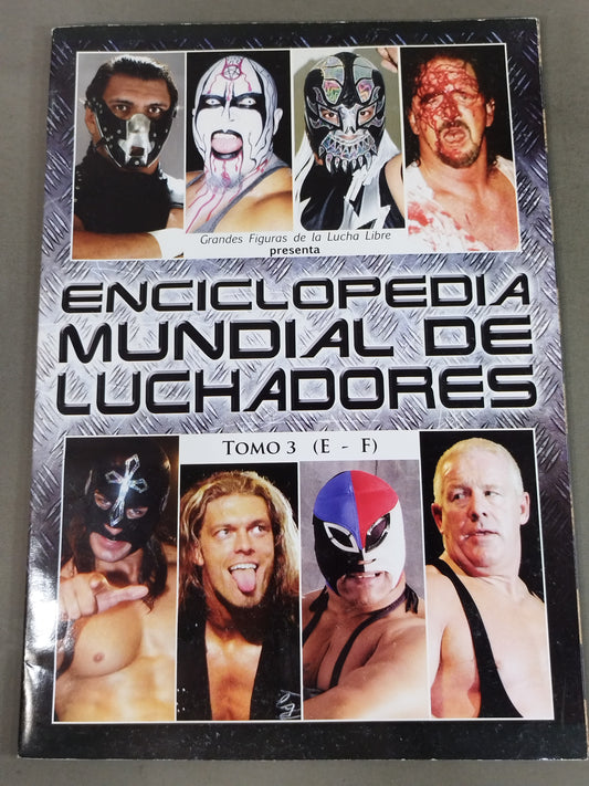 ENCICLOPEDIA MUNDIAL DE LUCHADORES TOMO 3 (E-F)