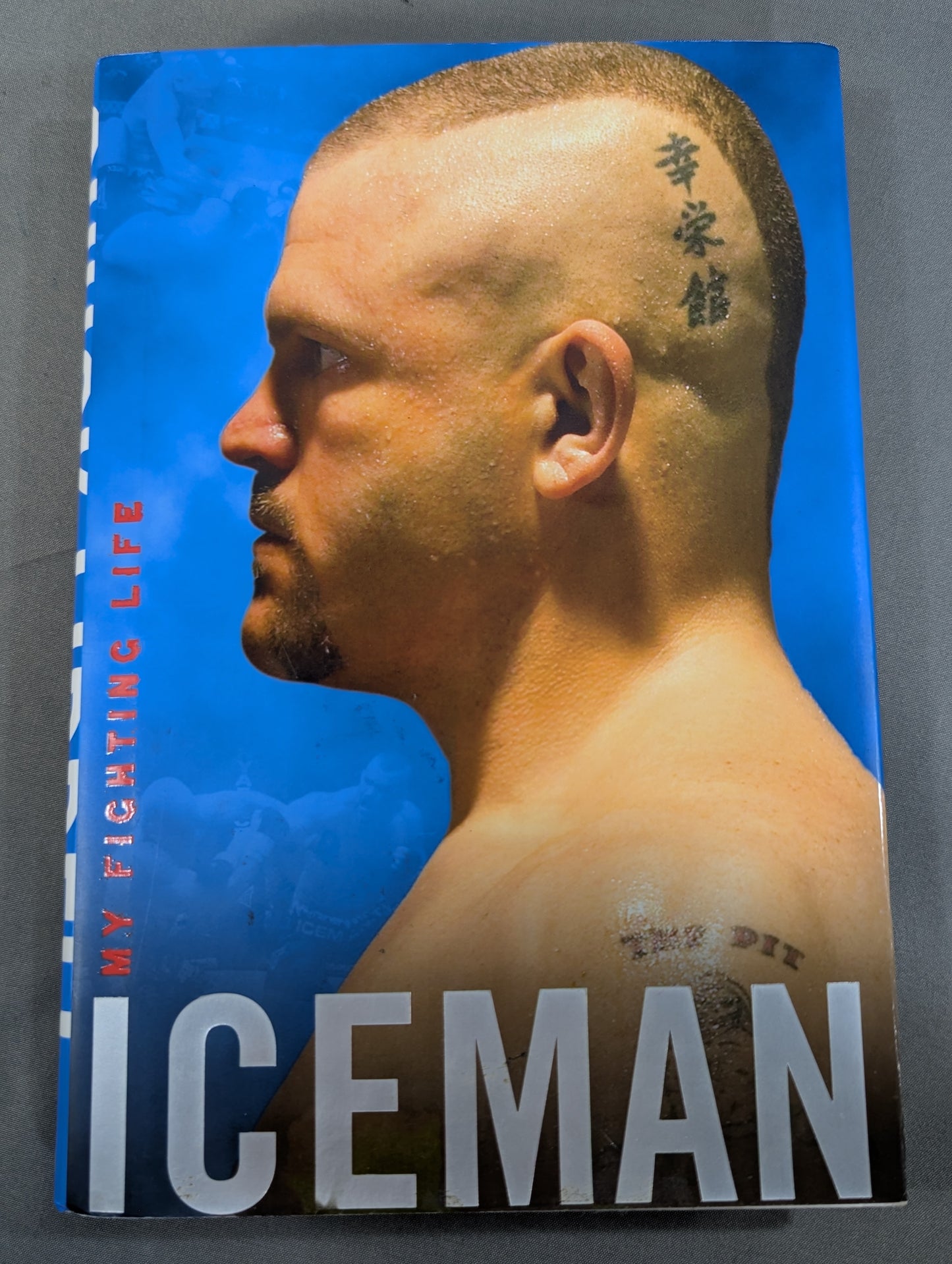 [Chuck Liddell hand signed autograph ] ICEMAN: MY FIGHTING LIFE