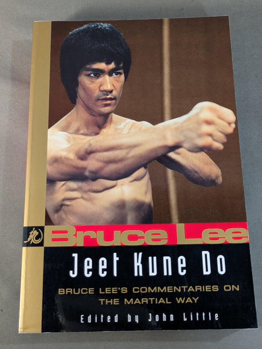 Bruce Lee Jeet Kune Do: Bruce Lee's Commentaries on the Martial Way (VOLUME THREE)