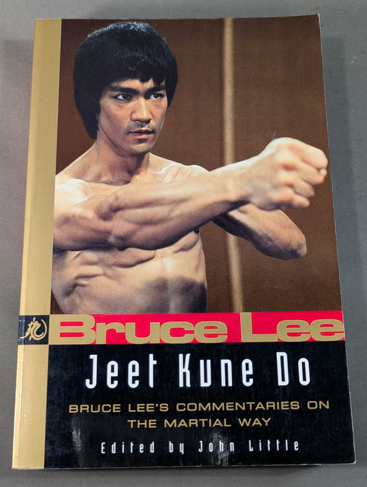 Bruce Lee Jeet Kune Do: Bruce Lee's Commentaries on the Martial Way (VOLUME THREE)