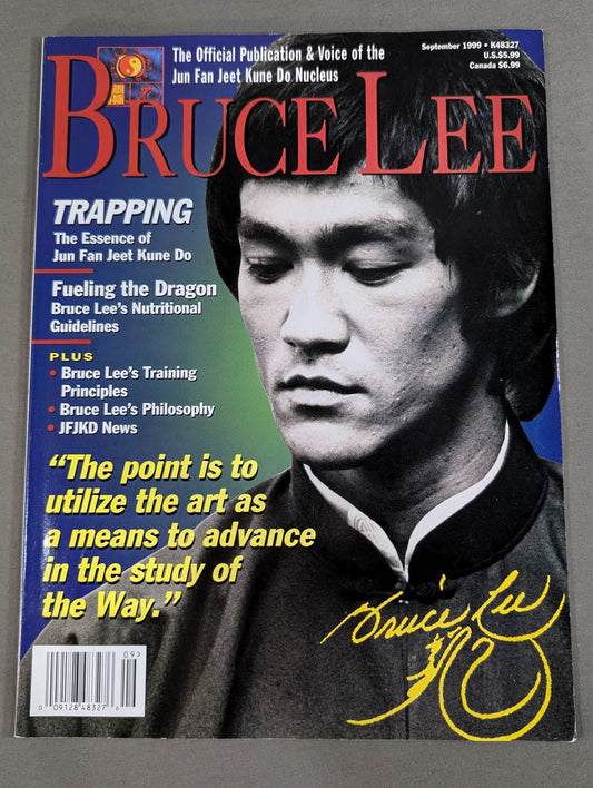 BRUCE LEE The Official Publication & Voice of the JunFan Jeet Kune Do Nucleus / September 1999 Issue