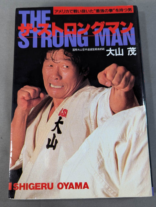 The Strongman: The Man with the Strongest Fist in America