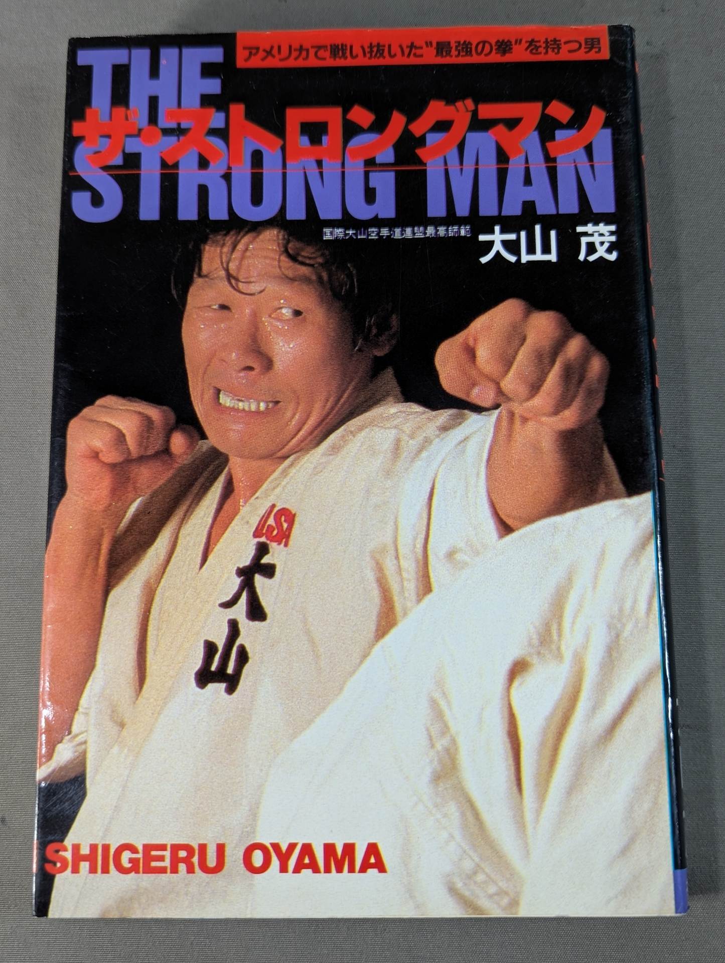 The Strongman: The Man with the Strongest Fist in America