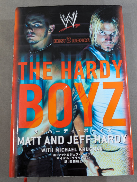 The Hardy Boyz Autobiography THE HARDY BOYZ EXIST 2 INSPIRE (Japanese Edition)