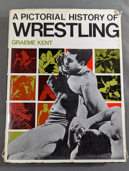 A PICTORIAL HISTORY OF WRESTLING