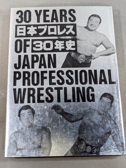 Japan Pro Wrestling  30-year history