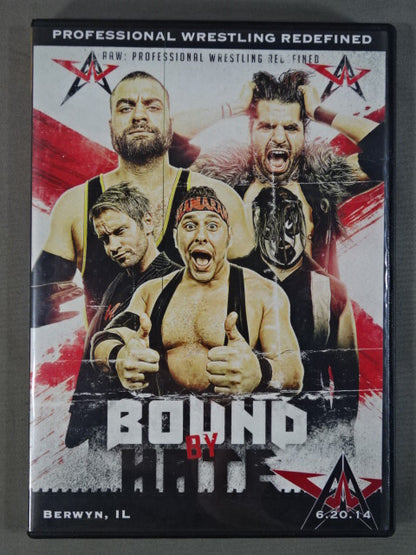 PWR BOUND BY HATE 2014