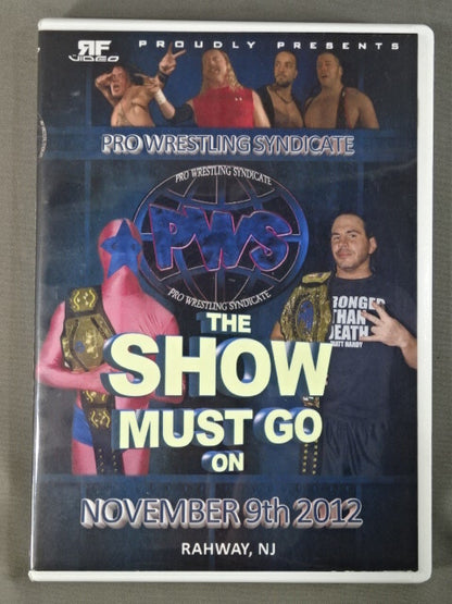 PWS THE SHOW MUST GO ON