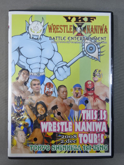 VKF WRESTLE NANIWA 2008 TOUR’S