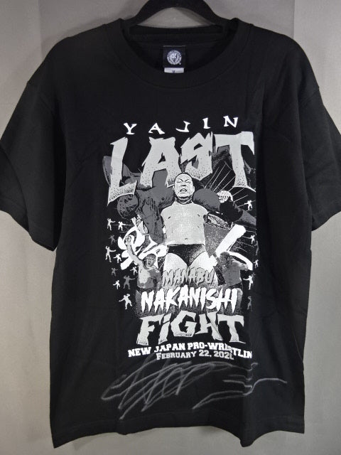 【hand signed autograph】 Manabu Nakanishi "YAJIN LAST FIGHT" T-shirt