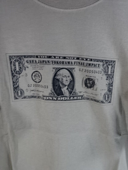 GAEA "2005.04.03 YOKOHAMA FINAL IMPACT ONN DOLLER" T-SHIRT