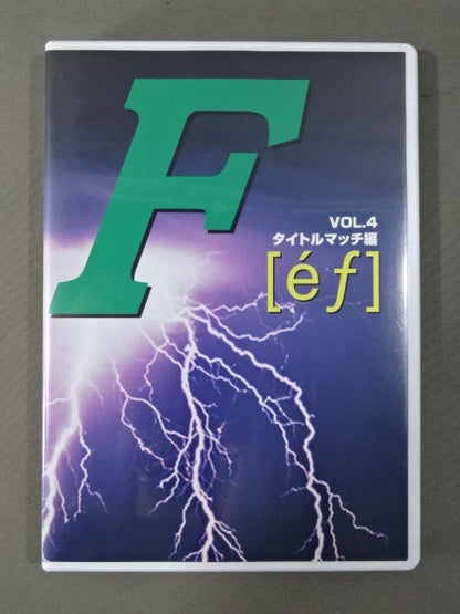 F[ef] Vol.4 Title Match