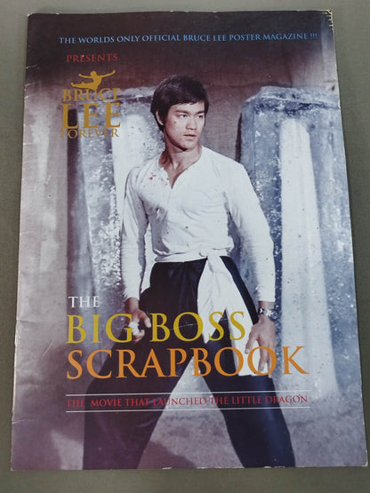 BRUCE LEE FOREVER：THE BIG BOSS SCRAPBOOK