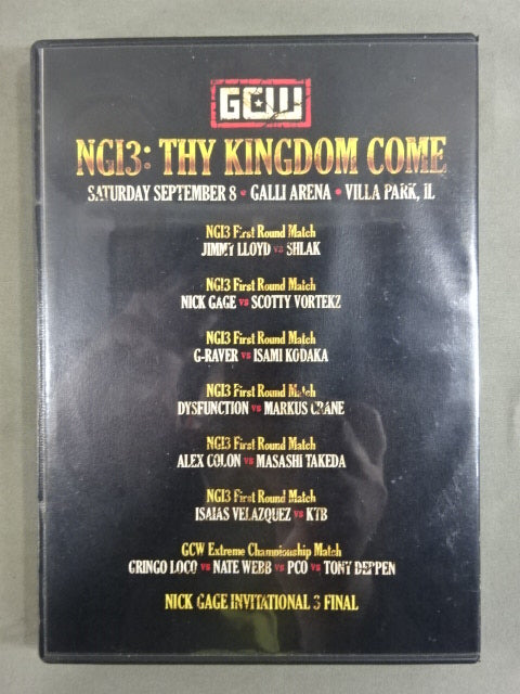 GCW NGI3：THY KINGDOM COME