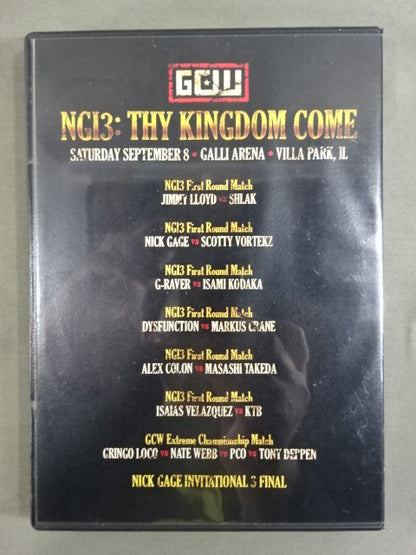 GCW NGI3：THY KINGDOM COME