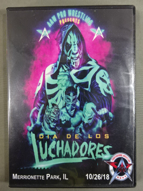 AAW PRO Wrestling  PRESENTS DIA DE LOS LUCHADORES