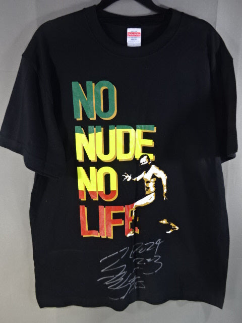 【直筆サイン入り】佐藤光留 NO NUDE NO LIFE Tシャツ①(ブラック)