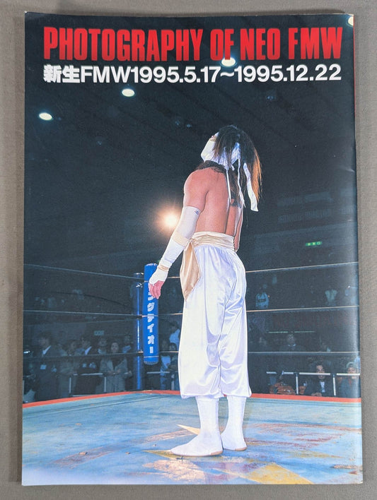 FMW / PHOTOGRAPHY OF NEO FMW Freshman FMW1995.5.17~1995.12.22