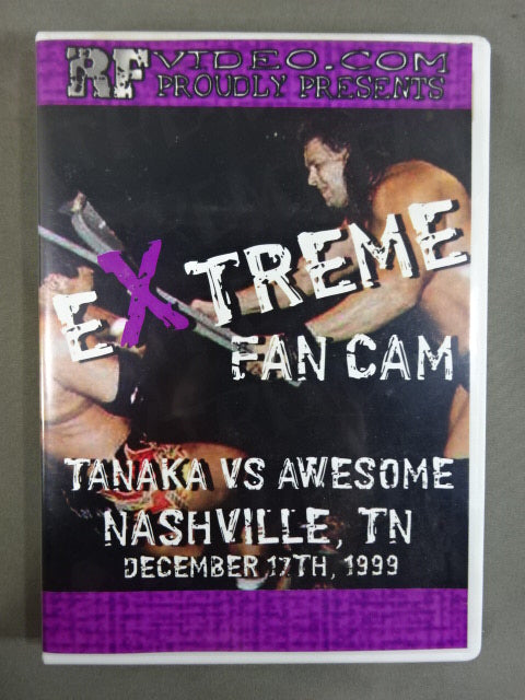 EXTREME FAN CAM 12/17/1999 ★TANAKA VS AWESOME★