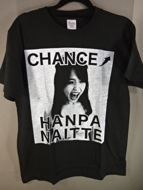 白川未奈 CHANCE HANPA NAITTE Tシャツ