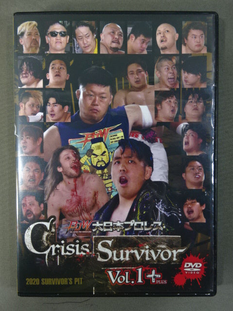 Big Japan Pro Wrestling  Crisis Survivor Vol.1 ＋PLUS