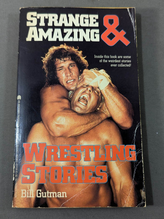 STRANGE ＆ AMAZING WRESTLING STORIES