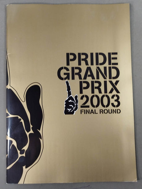 PRIDE GP 2003 FINAL ROUND
