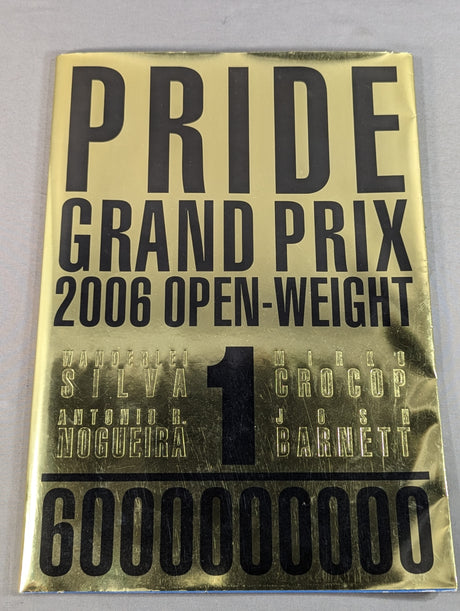 PRIDE GP 2006 FINAL ROUND OPEN-WEIGHT