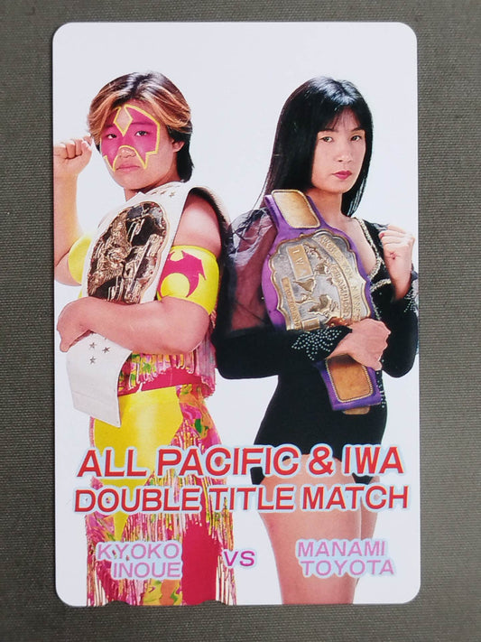 Manami Toyota vs Kyoko Inoue ALL PACFIC&IWA DOUBLE TITLE MATCH