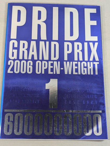 PRIDE GRAND PRIX 2006 2nd ROUND OPEN WEIGHT