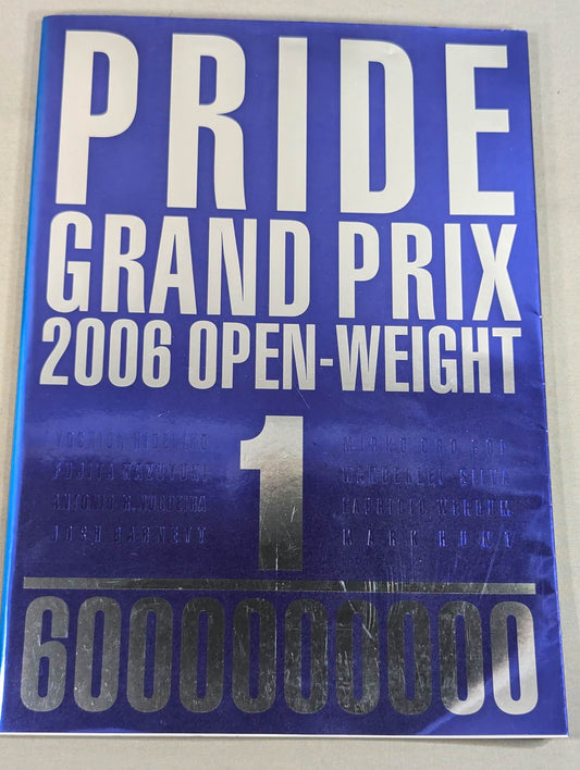 PRIDE GRAND PRIX 2006 2nd ROUND OPEN WEIGHT