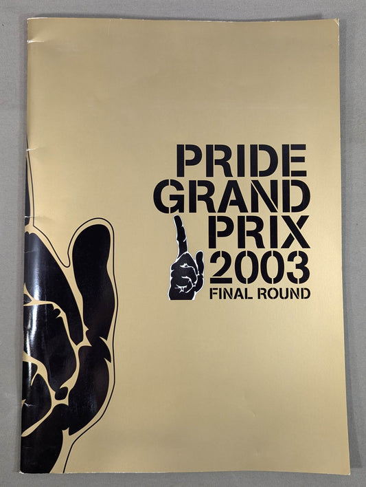 PRIDE GP 2003 FINAL ROUND