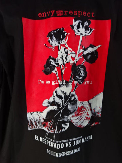 葛西純vsエル・デスペラード “DEATH PAIN”I’m so glad I met you SHIRT