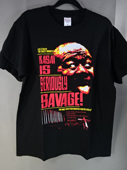 葛西純 KASAI IS SERIOUSIY SAVAGE! Tシャツ