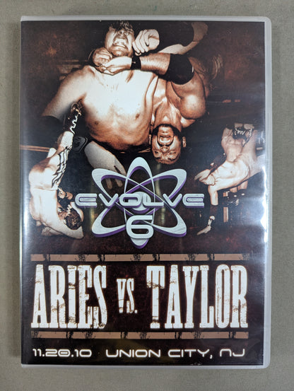 EVOLVE 6 ★ARIES vs TAYLOR★