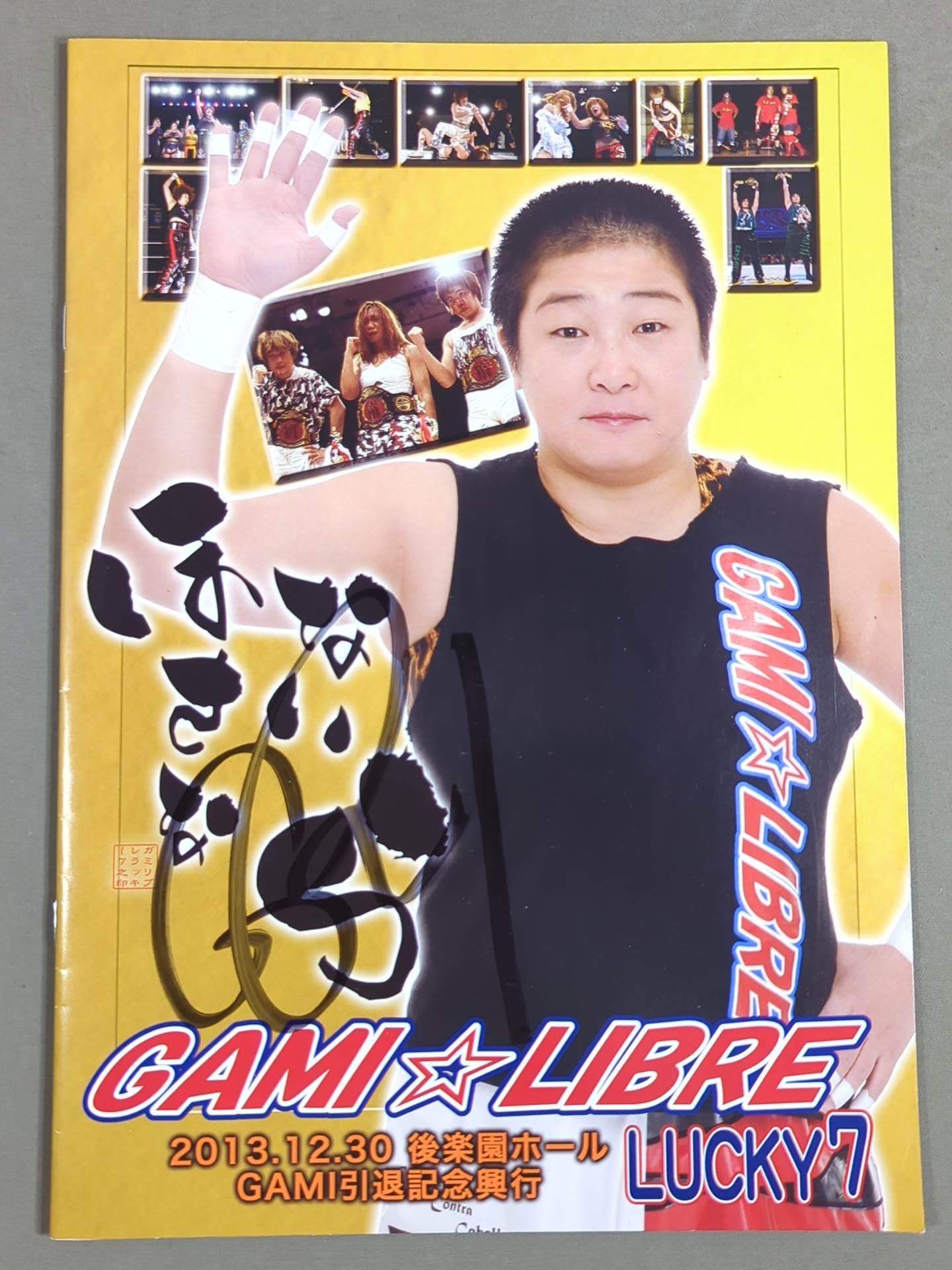 [6 fighters hand signed autograph GAMI☆LIBRE LUCKY7 ~Horaara~ GAMI Retirement Commemorative Tournament