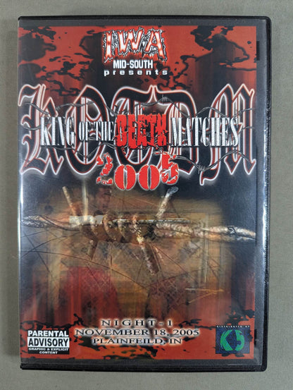 IWA MID SOUTH KING OF THE DEATH MATCHES 2005  NIGHT.1