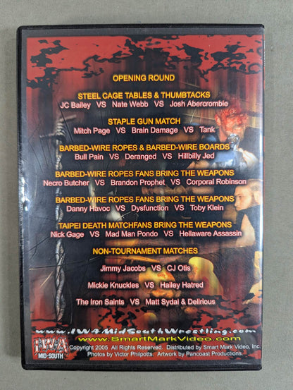 IWA MID SOUTH KING OF THE DEATH MATCHES 2005  NIGHT.1