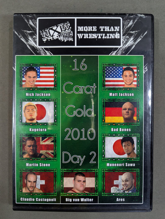 WXW 16 CARAT GOLD 2010  DAY.2
