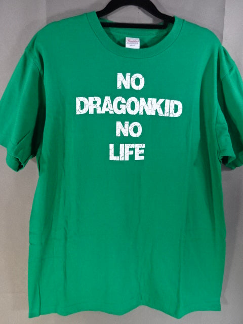 Dragon Kid "NO DRAGONKID NO LIFE" T-Shirt