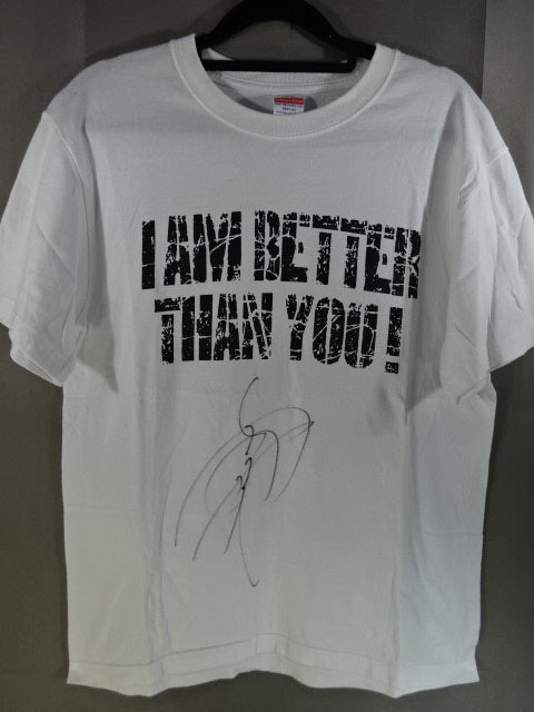 【hand signed autograph】 Naruki Doi 「I AM BETTER THAN YOU !」 T-shirt (1) (white)