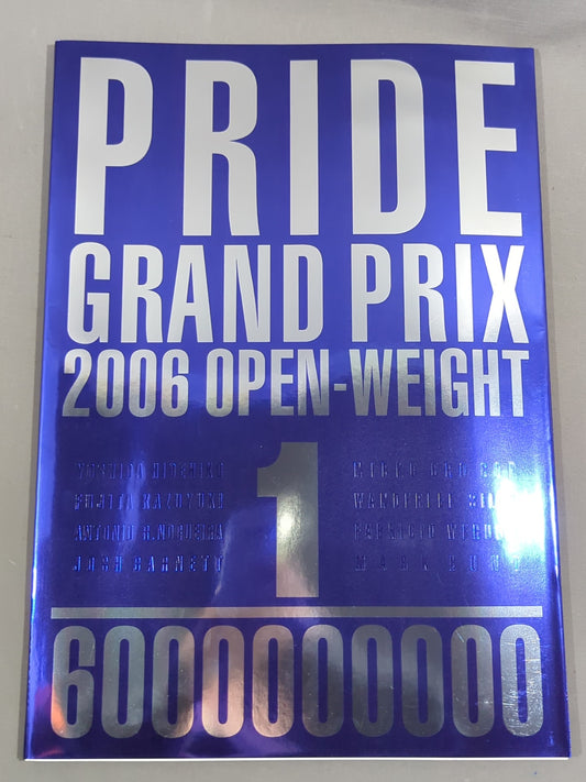 PRIDE GRAND PRIX 2006 2nd ROUND OPEN WEIGHT