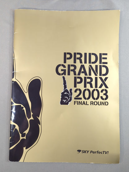 PRIDE GP 2003 FINAL ROUND