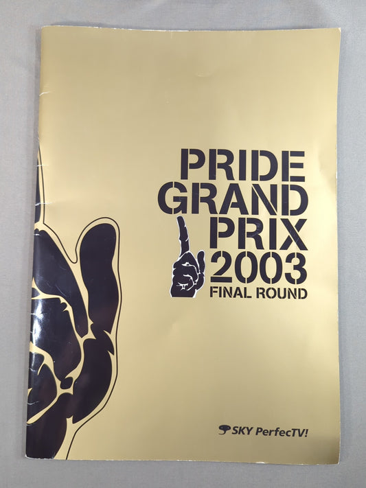 PRIDE GP 2003 FINAL ROUND