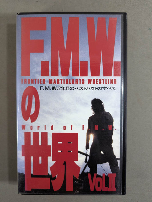 The World of F.M.W. Vol.II. ★All About ★ FMW's 2nd Year Best Bout