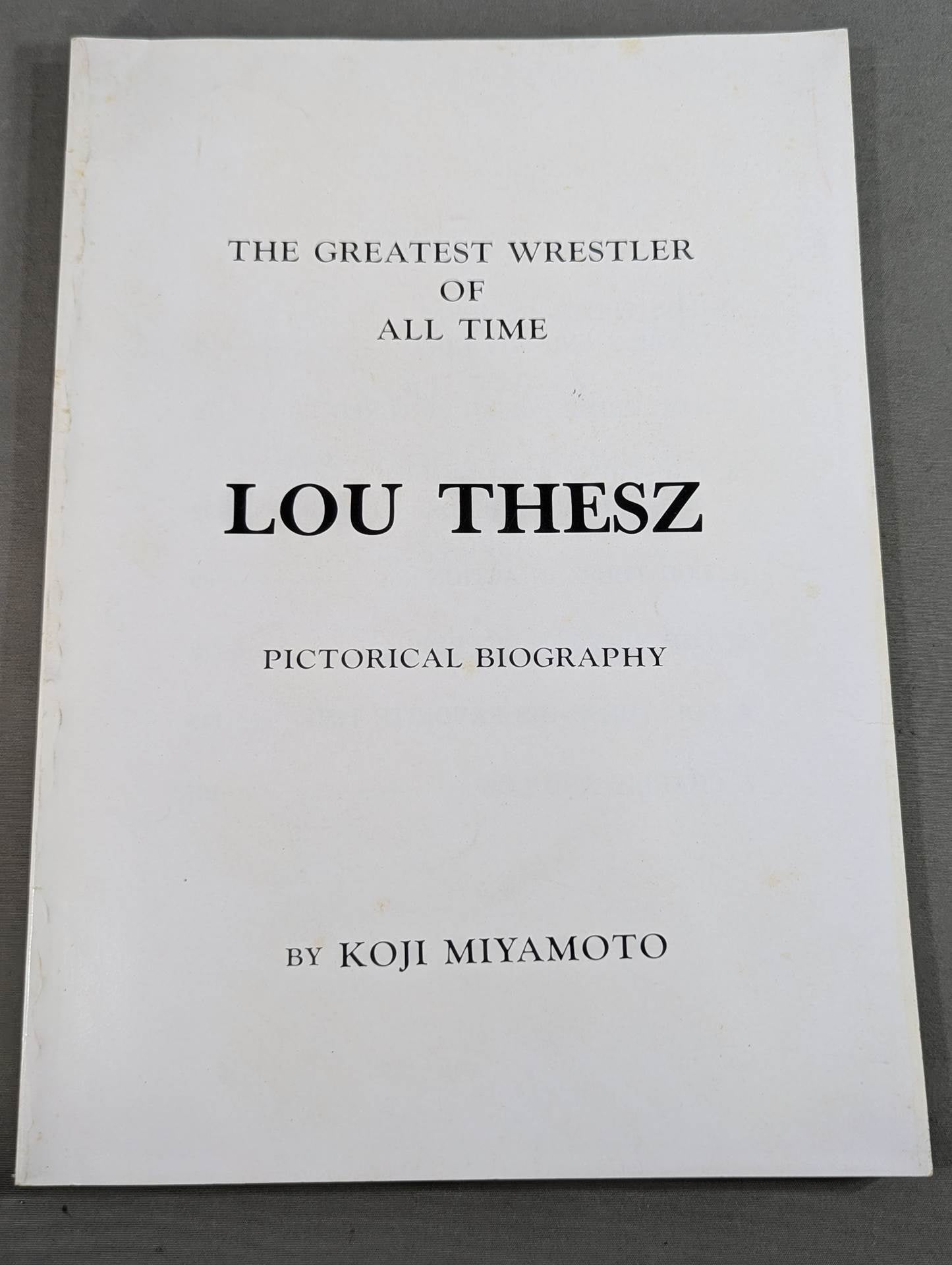 【Lou Thesz  hand signed autograph 】THE GREATEST WRESTLER OF ALL TIME LOU THESZ  PICTORICAL BIOGRAPHY